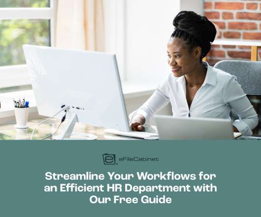 Streamline Your Workflow and Improve Your HR Department’s Efficiency